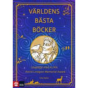 Världens Bästa Böcker Läsglädje Med Alma Astrid Lindgren Memorial Aw