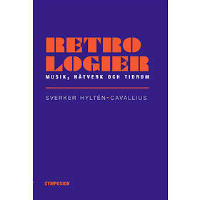 Retrologier Musik, Nätverk Och Tidrum