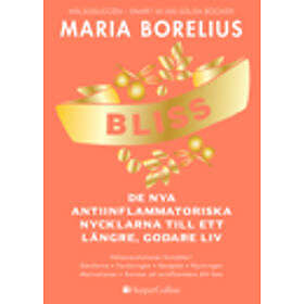 Bliss De Nya Antiinflammatoriska Nycklarna Till Ett Längre, Godare L