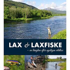 Lax & Laxfiske En Längtan Efter Nystigen Vildlax