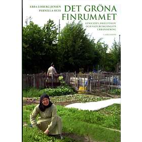 Det Gröna Finrummet Etnicitet, Friluftsliv Och Naturumgängets Urbani