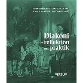 Diakoni Reflektion Och Praktik