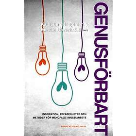 Genusförbart Inspiration, Erfarenheter Och Metoder För Mångfald I Mu