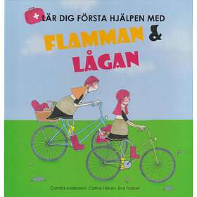Lär Dig Första Hjälpen Med Flamman Och Lågan