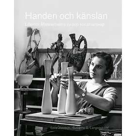 Handen Och Känslan Lillemor Mannerheims Liv Konstnärsskap