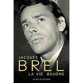 Brel Jacques: La Vie Boheme