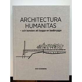 Architectura Humanitas Och Konsten Att Bygga En Badbrygga