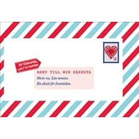 Brev Till Min Käresta Skriv Nu. Läs Senare. En Skatt För Framtiden