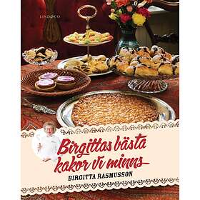 Birgittas Bästa Kakor Vi Minns