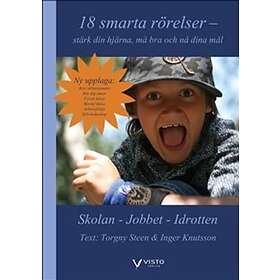 18 Smarta Rörelser Stärk Din Hjärna, Må Bra Och Nå Dina Mål