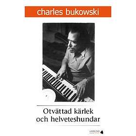 Otvättad Kärlek Och Helveteshundar