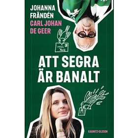 Att Segra Är Banalt