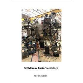 Stölden Av Fusionsreaktorn
