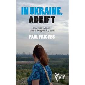 In Ukraine, Adrift