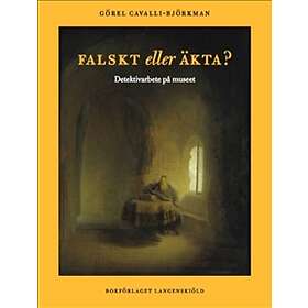 Falskt Eller Äkta? Detektivarbete På Konstmuseet