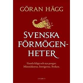 Svenska Förmögenheter Gamla Klipp Och Nya Pengar