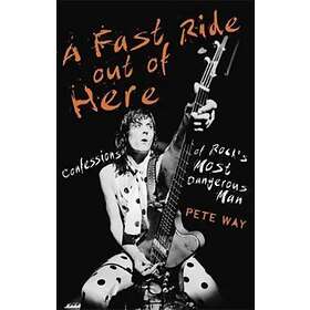 A Fast Ride Out Of Here