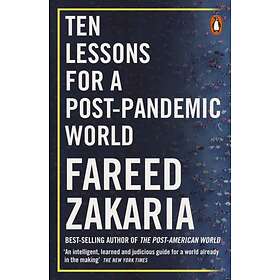 Ten Lessons For A Post-pandemic World