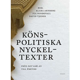 Könspolitiska Nyckeltexter Från Det Går An Till #metoo