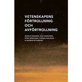 Vetenskapens Förtrollning Och Avförtrollning