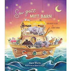 Sov Gott Mitt Barn Bibelberättelser & Godnattböner