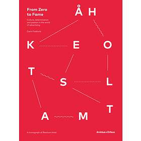 From Zero To Fame Culture, Determination An Passion In The World Of