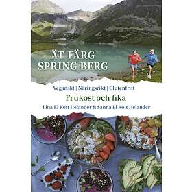 Ät Färg Spring Berg Frukost & Fika, Veganskt, Näringsrikt, Glutenfri