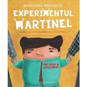 Experimentul Martinel / The Teddy B. Experiment