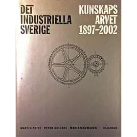 Det Industriella Sverige Kunskapsarvet 1897-2002