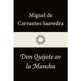 Don Quijote Av La Mancha
