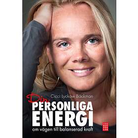 Din Personliga Energi Om Vägen Till Balanserad Kraft