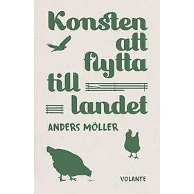 Konsten Att Flytta Till Landet