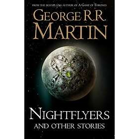 Nightflyers And Other Stories