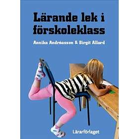 Lärande Lek I Förskoleklass