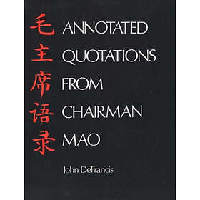 Annotated Quotations From Chairman Mao