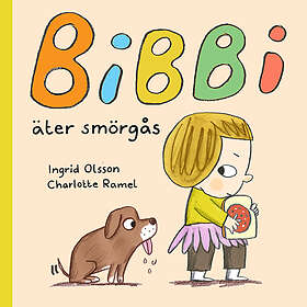 Bibbi Äter Smörgås
