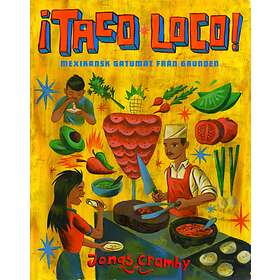 ¡taco Loco! Mexikansk Gatumat Från Grunden