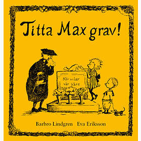 Titta Max Grav!