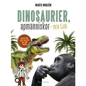 Dinosaurier, Apmänniskor Och Gud