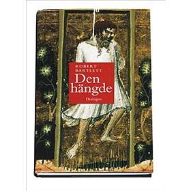 Den Hängde En Berättelse Om Mirakel, Hågkomst Och Kolonialism