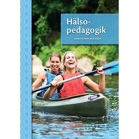 Hälsopedagogik, Upplaga 3