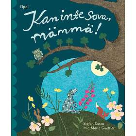 Kan Inte Sova, Mämmä!