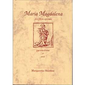 Maria Magdalena Den Första Aposteln Passionsdrama & Essä