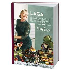 Laga Lyxigt Med Liten Kassa