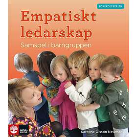 Förskoleserien, Empatiskt Ledarskap Samspel I Barngruppen
