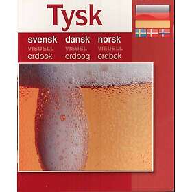 Tysk Svensk Dansk Norsk Visuell Ordbok