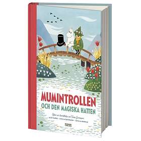Mumintrollen Och Den Magiska Hatten