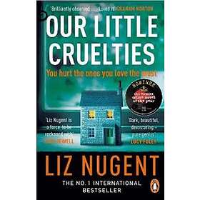 Our Little Cruelties