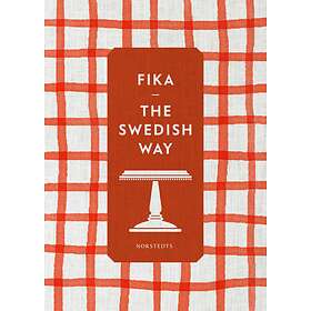 Fika The Swedish Way