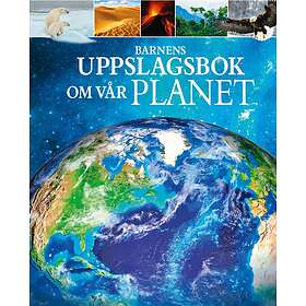 Barnens Uppslagsbok Om Vår Planet